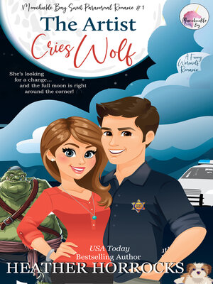 cover image of The Artist Cries Wolf (Moonchuckle Bay Romantic Comedy #1)